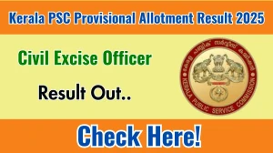 Kerala PSC Provisional Allotment CEO Result 2025 Out at keralapsc.gov.in, Direct Link to Download Result PDF Here