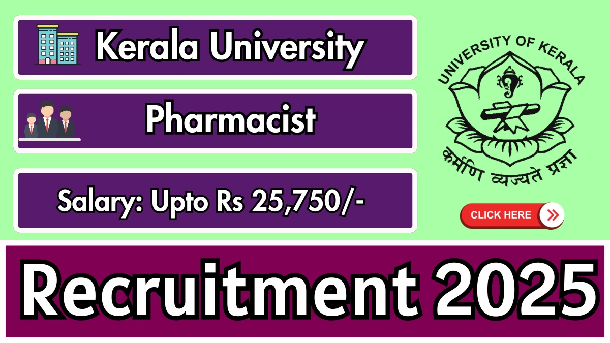 Kerala University Pharmacist Recruitment 2025 - Apply Online Kerala University Pharmacist Recruitment 2025 - Apply Online