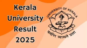 Kerala University Result 2025 Out at keralauniversity.ac.in Direct Link to Download 1st, 2nd, 4th, 6th, 7th, 8th Sem Result