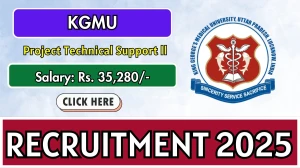 KGMU Project Technical Support ll Recruitment 2025 – Walk in