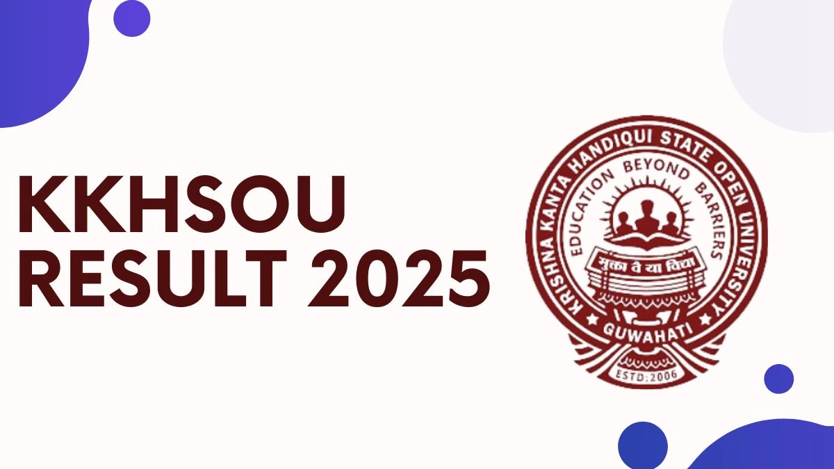 KKHSOU Result 2025 Out at kkhsou.ac.in Direct Link to Download 3rd Sem Result KKHSOU Result 2025 Out at kkhsou.ac.in Direct Link to Download 3rd Sem Result