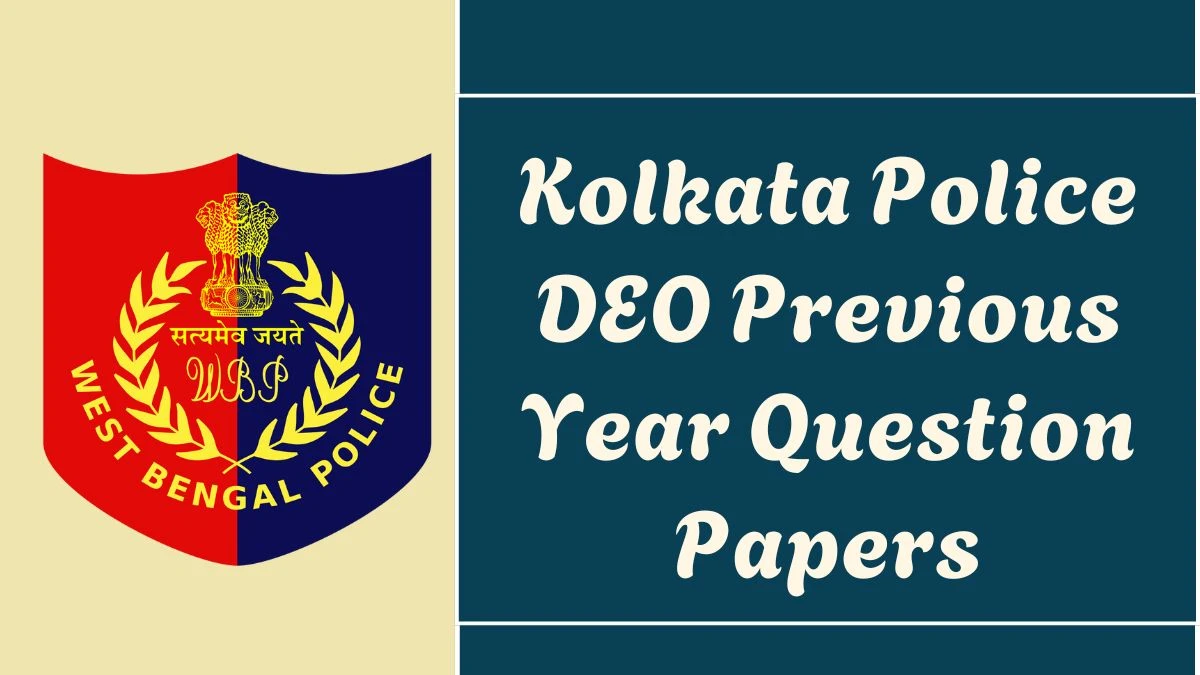 Kolkata Police DEO Previous Year Question Papers PDF with Answers Download