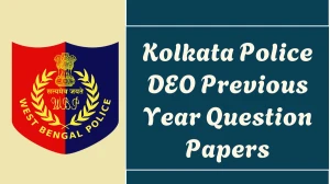 Kolkata Police DEO Previous Year Question Papers PDF with Answers Download