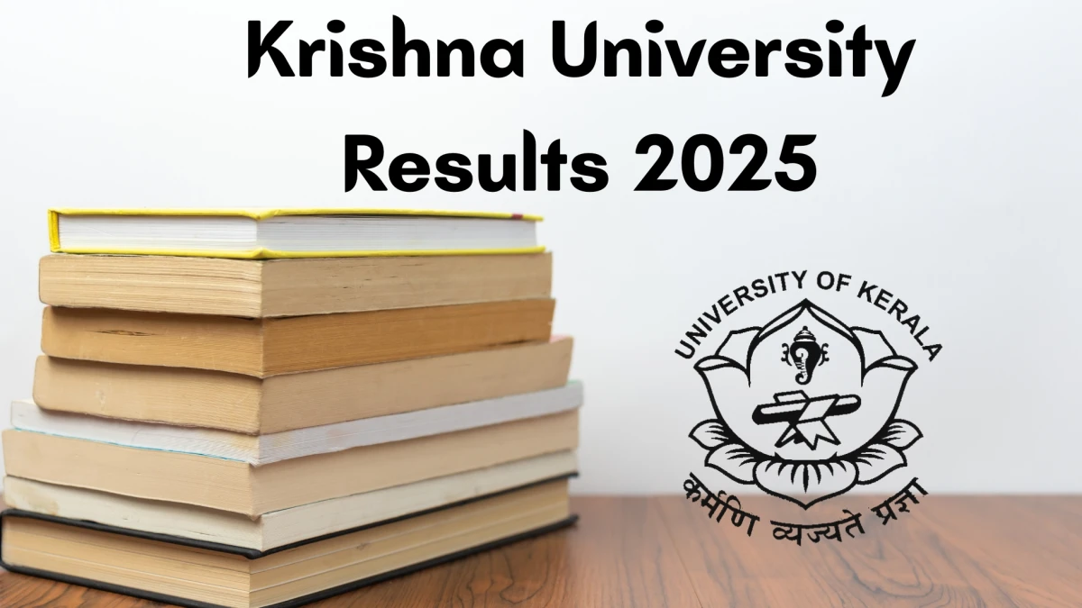Krishna University Result 2025 Out at kru.ac.in Direct Link to Download 2nd Semester Result Krishna University Result 2025 Out at kru.ac.in Direct Link to Download 2nd Semester Result