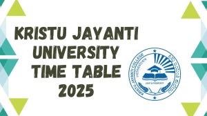Kristu Jayanti University Time Table 2025 Announced For BCA, B.Sc and M.Sc @ kristujayanti.edu.in Details Here