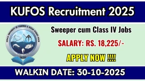 KUFOS Sweeper cum Class IV Recruitment 2025 – Walk in KUFOS Sweeper cum Class IV Recruitment 2025 – Walk in