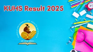 KUHS Result 2025 Declared at kuhs.ac.in Direct Link to Download Seventh Semester Result