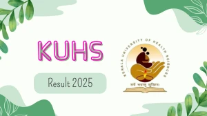 KUHS Result 2025 OUT at kuhs.ac.in Direct Link to Download 7th Sem Result