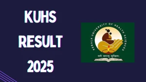 KUHS Result 2025 Out at kuhs.ac.in Direct Link to Download BDS and MBBS Result
