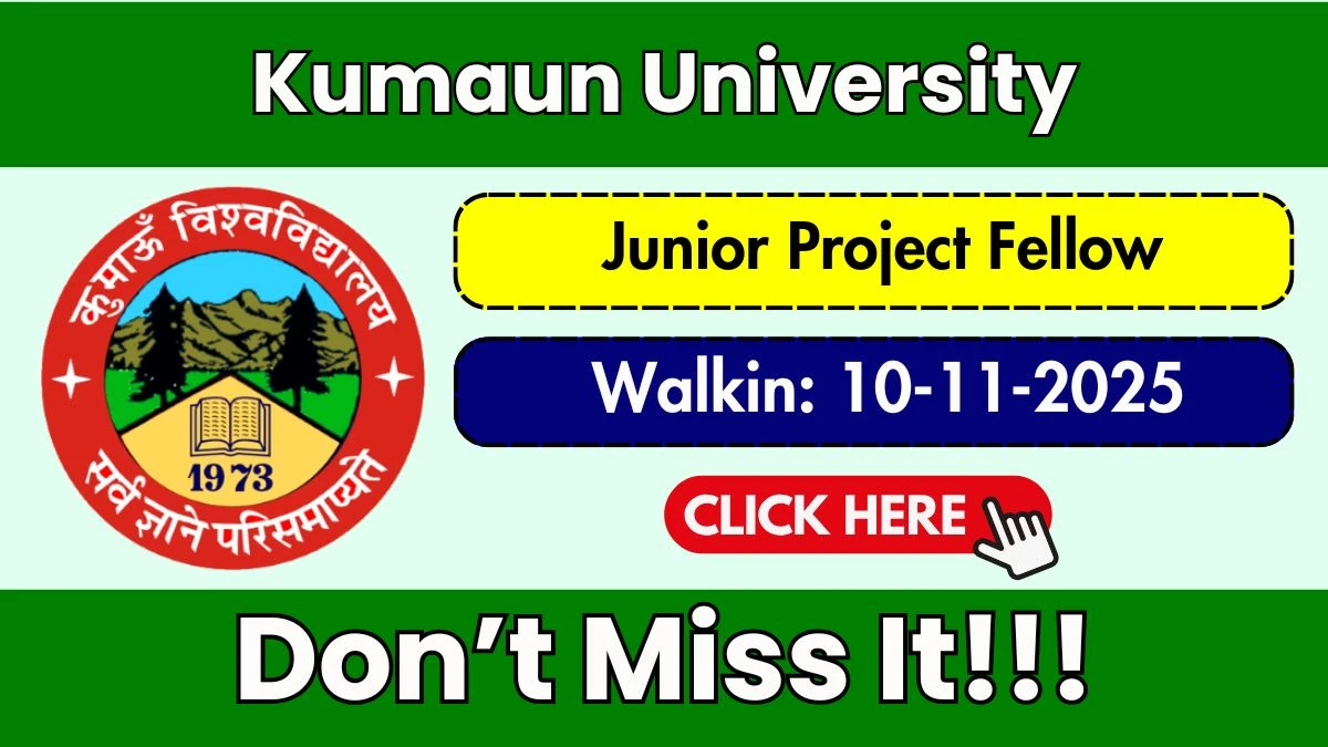 Kumaun University Junior Project Fellow Recruitment 2025 – Walk in Kumaun University Junior Project Fellow Recruitment 2025 – Walk in
