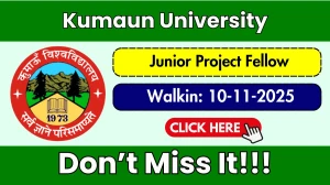Kumaun University Junior Project Fellow Recruitment 2025 – Walk in