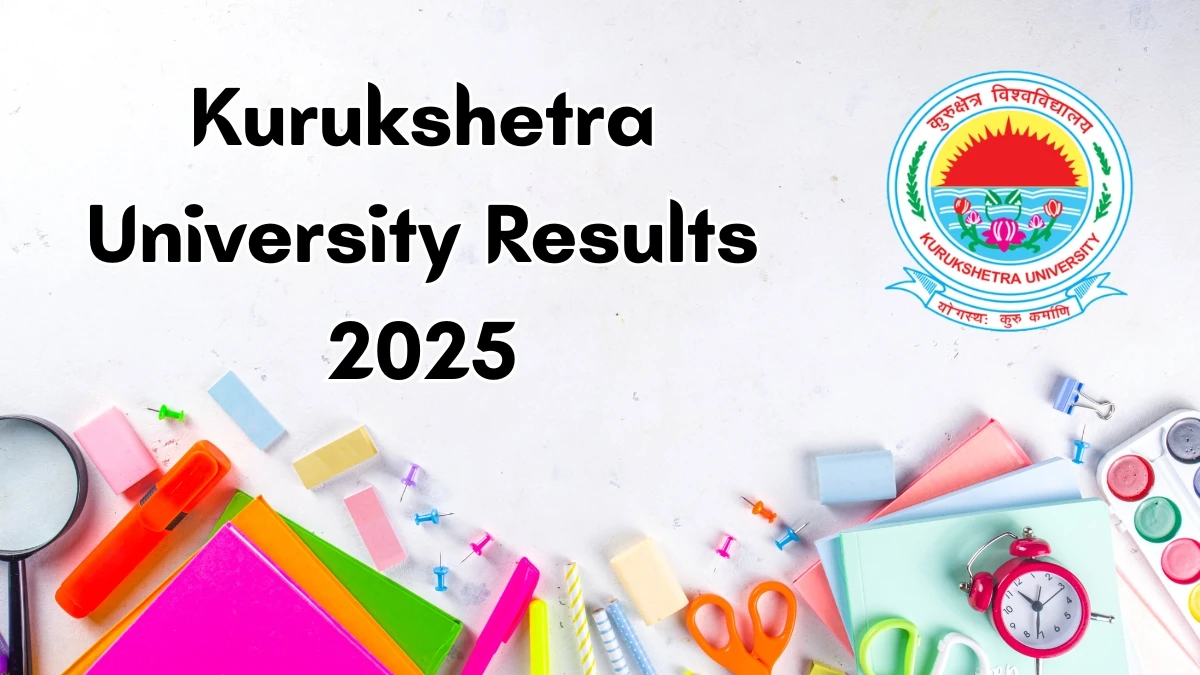 Kurukshetra University Result 2025 Out at kuk.ac.in Direct Link to Download 2nd and 4th Semester Result