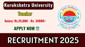 Kurukshetra University Teacher Recruitment 2025 - Apply Offline