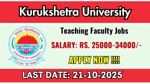 Kurukshetra University Teaching Faculty Recruitment 2025 - Apply Offline for 03 Posts Kurukshetra University Teaching Faculty Recruitment 2025 - Apply Offline for 03 Posts