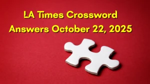LA Times Crossword Answers 10/22/25