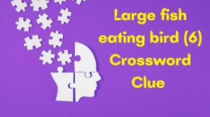 Large fish eating bird Crossword Clue Irish Daily Mail Quick 6 letters Answer