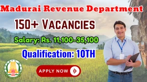 Madurai Revenue Department Village Assistant Recruitment 2025 - Apply Offline for 155 Posts Madurai Revenue Department Village Assistant Recruitment 2025 - Apply Offline for 155 Posts