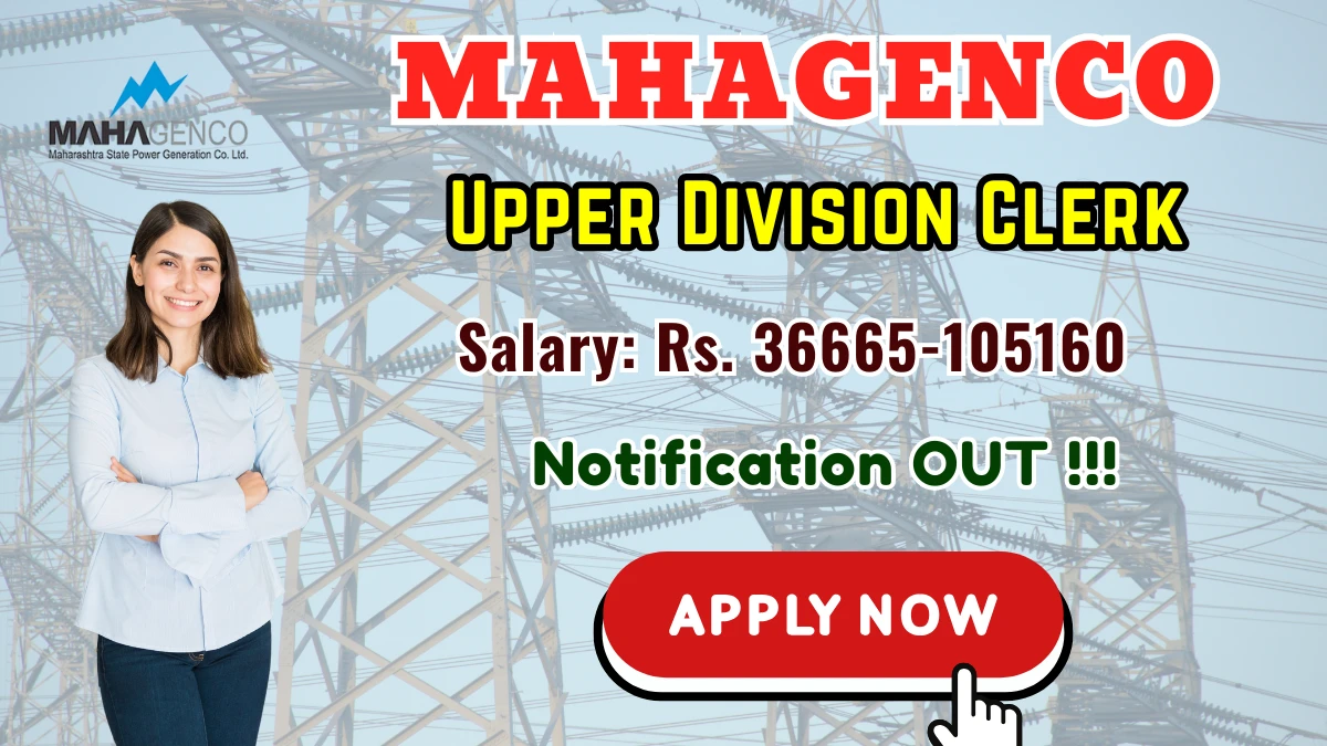 MAHAGENCO Upper Division Clerk Recruitment 2025 - Apply Offline for 11 Posts