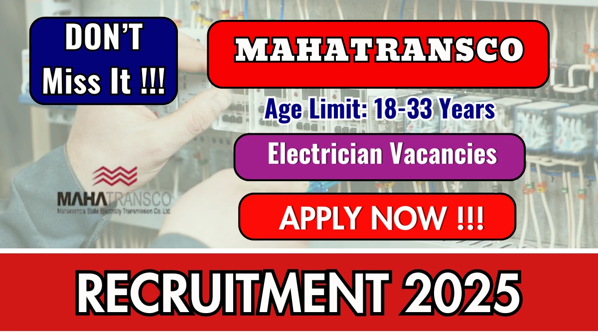 MAHATRANSCO Electrician Recruitment 2025 - Apply Online for 14 Posts MAHATRANSCO Electrician Recruitment 2025 - Apply Online for 14 Posts