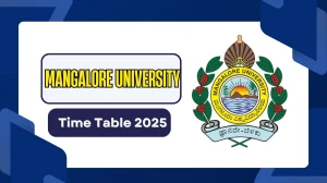 Mangalore University Time Table 2025 Out for UG Course @ mangaloreuniversity.ac.in Details Here