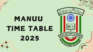 MANUU Time Table 2025 Declared for 1st, 3rd Sem @ manuu.edu.in Details Here MANUU Time Table 2025 Declared for 1st, 3rd Sem @ manuu.edu.in Details Here