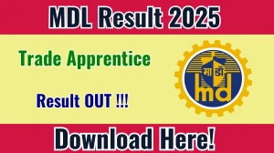 MDL Trade Apprentice Result 2025 Out at mazagondock.in, Direct Link to Download Result PDF Here MDL Trade Apprentice Result 2025 Out at mazagondock.in, Direct Link to Download Result PDF Here