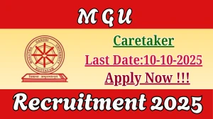 MGU Caretaker Recruitment 2025 - Apply Offline