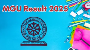 MGU Result 2025 Declared at mgu.ac.in Direct Link to Download Second Semester Result