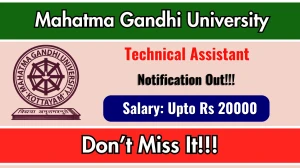 MGU Technical Assistant Recruitment 2025 - Apply Offline for 02 Posts