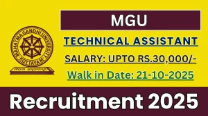 MGU Technical Assistant Recruitment 2025 – Walk in