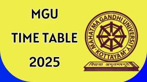 MGU Time Table 2025 Announced For B.Sc, B.Ed and M.Ed @ mgu.ac.in Details Here MGU Time Table 2025 Announced For B.Sc, B.Ed and M.Ed @ mgu.ac.in Details Here