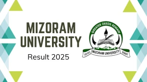Mizoram University Result 2025 Out at mzu.edu.in Direct Link to Download UG Course Result
