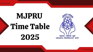 MJPRU Time Table 2025 Out for UG Course @ mjpru.ac.in Details Here MJPRU Time Table 2025 Out for UG Course @ mjpru.ac.in Details Here