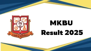 MKBU Result 2025 Out at mkbhavuni.edu.in Direct Link to Download 1st, 2nd, 3rd, 4th, 5th, 7th Sem Result