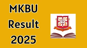 MKBU Result 2025 Out at mkbhavuni.edu.in Direct Link to Download 2nd, 4th and 5th Semester Result