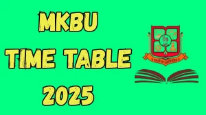 MKBU Time Table 2025 Announced For Homeopathic and BHMS @ mkbhavuni.edu.in Details Here