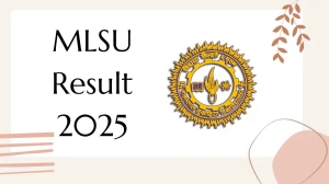MLSU Result 2025 Out at mlsu.ac.in Direct Link to Download Mohanlal Sukhadia University UG and PG Marksheet Result