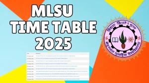 MLSU Time Table 2025 Announced @ mlsu.ac.in Details Here
