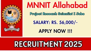MNNIT Allahabad Project Reseach Scientist I Recruitment 2025 - Apply Offline for 01 Posts