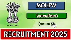 MOHFW Consultant Recruitment 2025 - Apply Offline