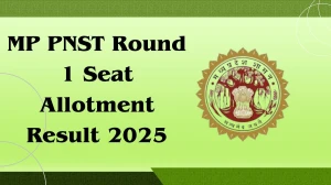 MP PNST Round 1 Seat Allotment Result 2025 Out at dme.mponline.gov.in Direct Link to Download Result