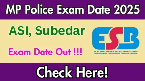 MP Police SI Exam Date 2025 Out for 500 Posts at esb.mp.gov.in Check Details Here MP Police SI Exam Date 2025 Out for 500 Posts at esb.mp.gov.in Check Details Here