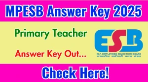 MPESB Primary Teacher Answer Key 2025 Released – Download at esb.mp.gov.in MPESB Primary Teacher Answer Key 2025 Released – Download at esb.mp.gov.in