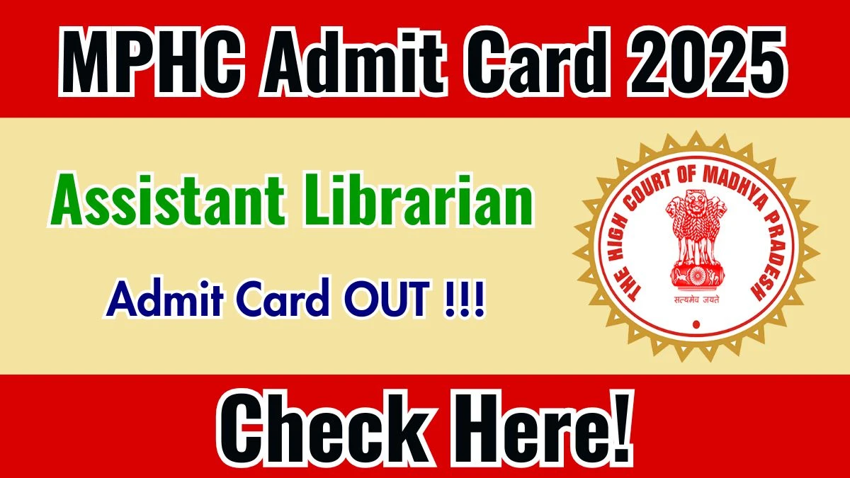 MPHC Assistant Librarian Admit Card 2025 OUT Download Link mphc.gov.in MPHC Assistant Librarian Admit Card 2025 OUT Download Link mphc.gov.in