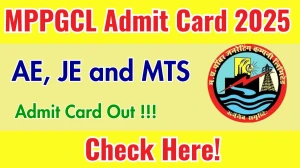 MPPGCL AE, JE and MTS Admit Card 2025 OUT Download Link mppgcl.mp.gov.in