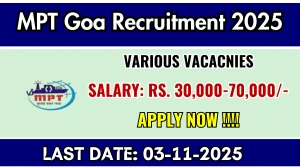 MPT Goa Recruitment 2025 - Apply Offline for 03 Senior Advocate, Junior Advocate and More Posts MPT Goa Recruitment 2025 - Apply Offline for 03 Senior Advocate, Junior Advocate and More Posts