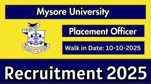 Mysore University Placement Officer Recruitment 2025 – Walk in