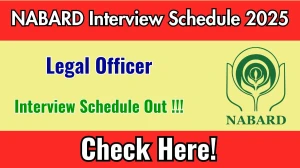 NABARD Legal Officer Interview Schedule 2025 Released Check Date Details at nabard.org NABARD Legal Officer Interview Schedule 2025 Released Check Date Details at nabard.org