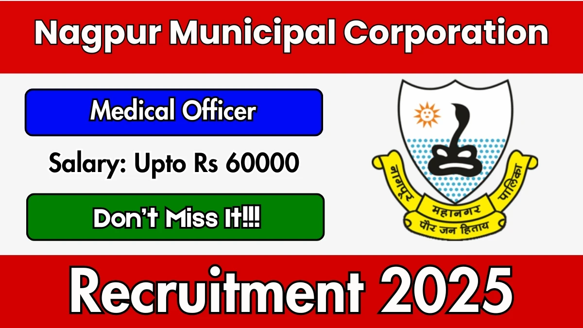 NMC Medical Officer Recruitment 2025 – Walk in for 26 Posts