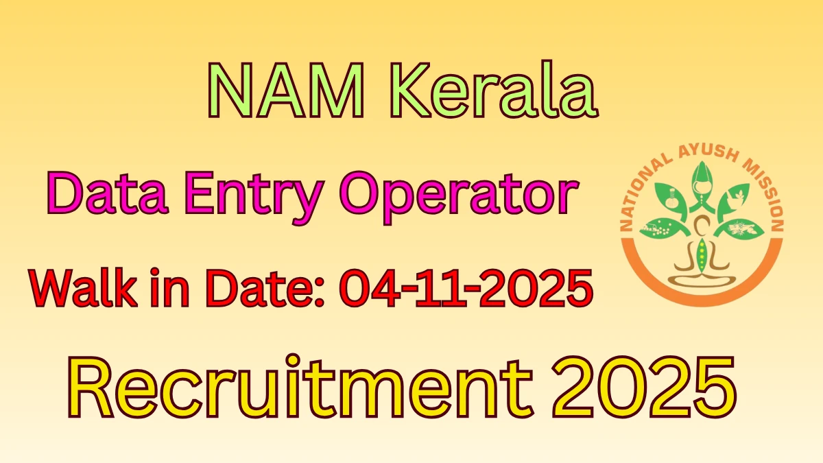 NAM Kerala Data Entry Operator Recruitment 2025 – Walk in NAM Kerala Data Entry Operator Recruitment 2025 – Walk in